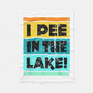Funny I Pee In The Lake Retro Drinking Camping Par Fleece Blanket