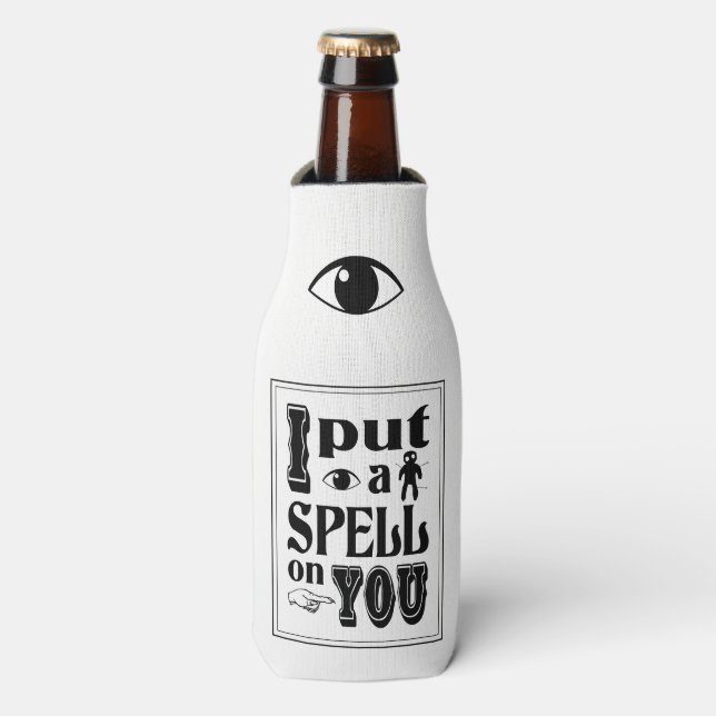 Funny I PUT A SPELL ON YOU Halloween Bottle Cooler (Bottle Front)