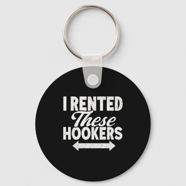 Funny I Rented These S Adult Humor  Key Ring (Front)