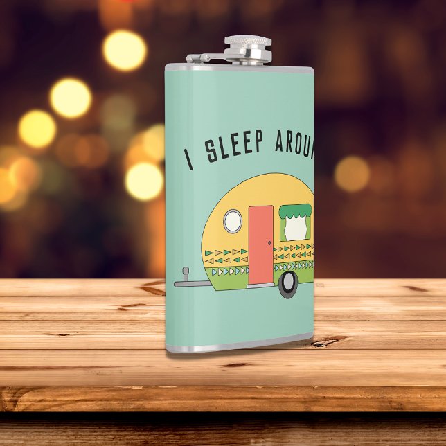 Funny I Sleep Around RV Camper Hip Flask (Creator Uploaded)