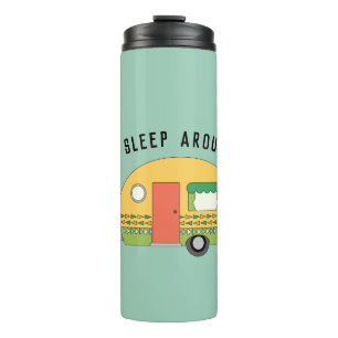 Funny I Sleep Around RV Camper Thermal Tumbler