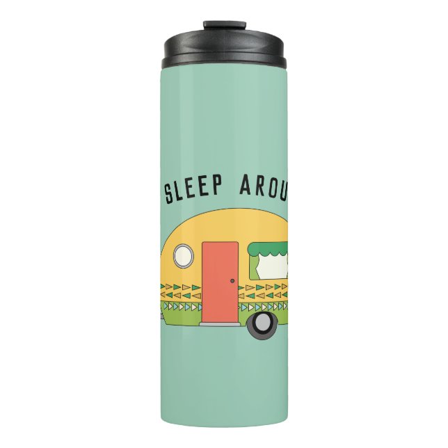 Funny I Sleep Around RV Camper Thermal Tumbler (Front)