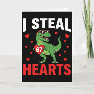Funny I Steal Hearts 67 Valentine Dinosaur Meme 6 Card