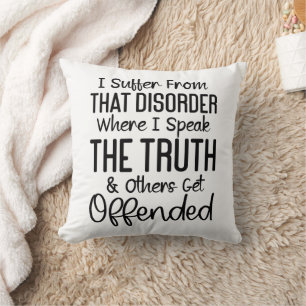 Funny I Suffer From That Disorder Cushion