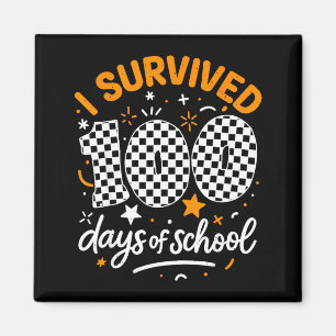 Funny I Survived 100 Days Of School Student Teache Magnet