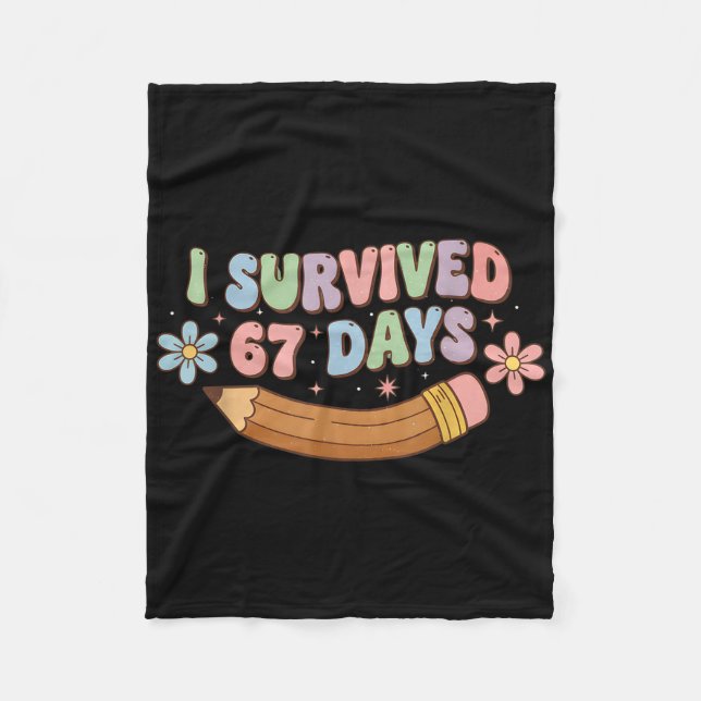 Funny I Survived 67 Days Of School Cat Teachers St Fleece Blanket (Front)