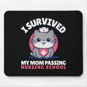Funny I Survived Mum Ping Nursing School Cute Cat  Mouse Mat
