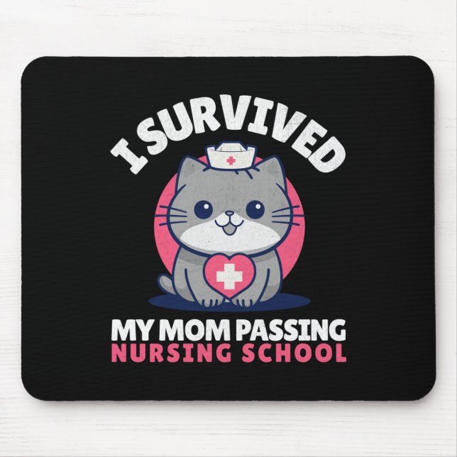Funny I Survived Mum Ping Nursing School Cute Cat  Mouse Mat (Front)