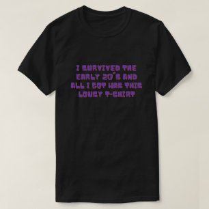 Funny I Survived The Early 20's New Year T-Shirt