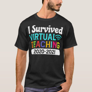 Funny I Survived Virtual Teaching 2021 Grade Schoo T-Shirt