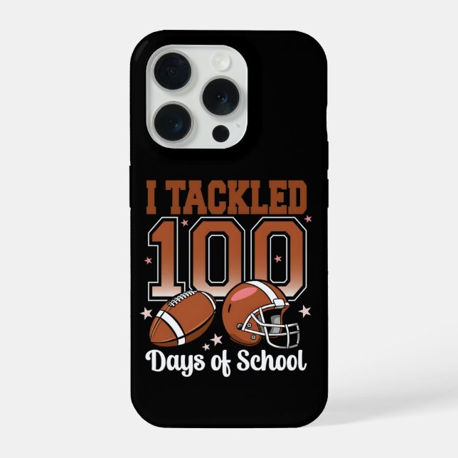 Funny I Tackled 100 Days School Football Kids iPhone Case (Back)