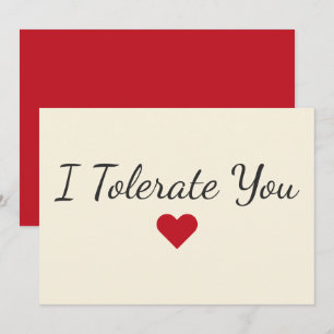 Funny “I Tolerate You” Love Humor Valentine Holiday Card