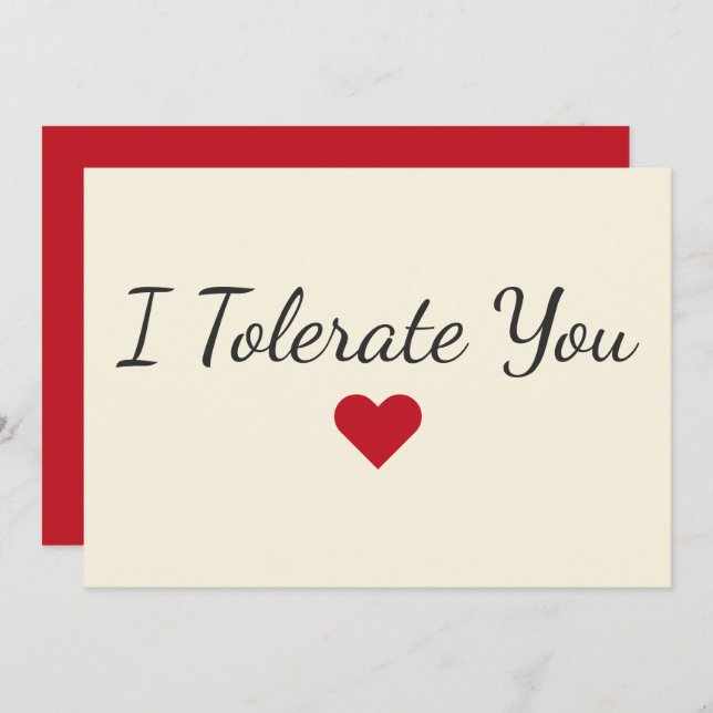 Funny “I Tolerate You” Love Humor Valentine Holiday Card (Front/Back)
