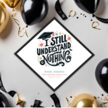 Funny I Understand Nothing Personalised Graduation