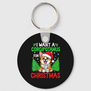 Funny I Want A Corgitamus For Christmas Hip Corgi  Key Ring
