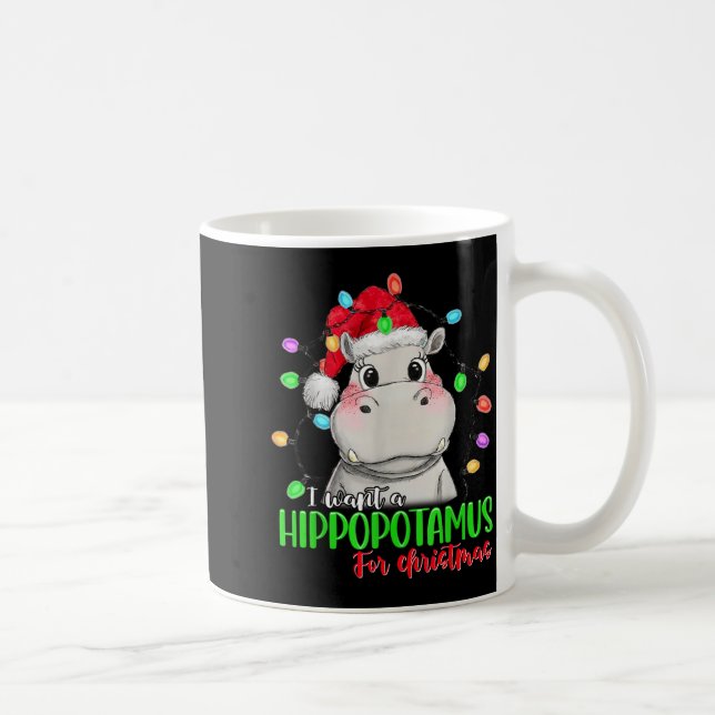 Funny I Want A Hiptamus For Christmas Xmas Hip Lov Coffee Mug (Right)