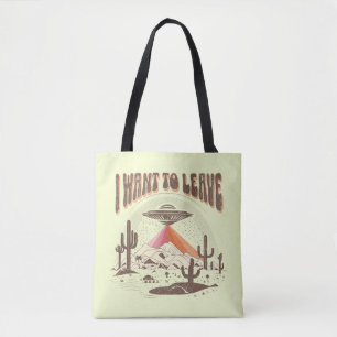 Funny "I want to leave" spaceship design Tote Bag