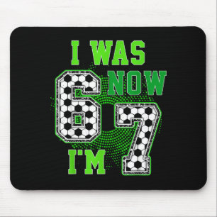 Funny I Was 6 Now I'm 7 Year Old Soccer 7th Birthd Mouse Mat
