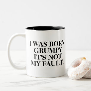 Funny "I was born Grumpy" Morning Two-Tone Coffee Mug