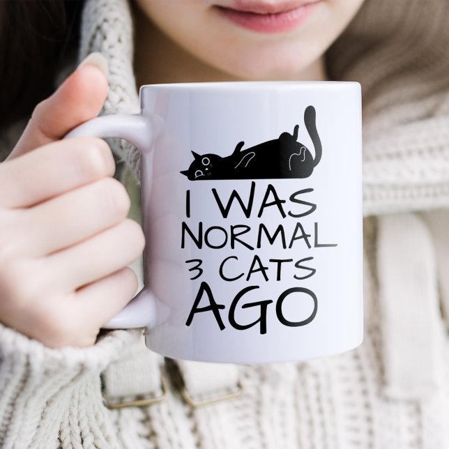 Funny I Was Normal 3 Cats Ago Coffee Mug (Creator Uploaded)