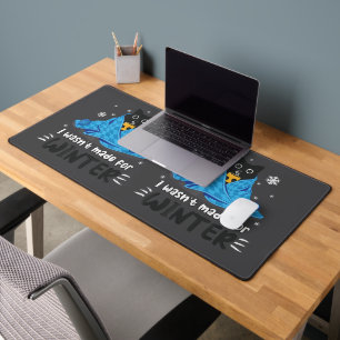 Funny I Wasn't Made For Winter Cute Cat Coffee Ani Desk Mat