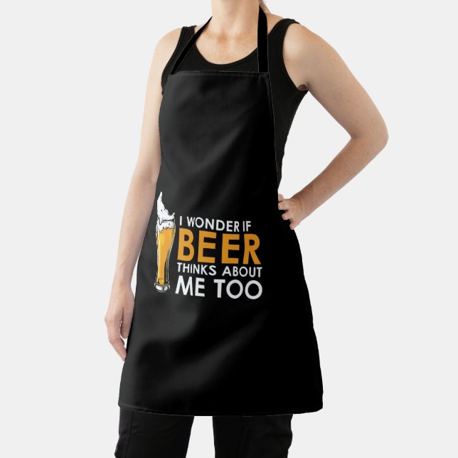 Funny I Wonder If Beer Thinks About Me Too Apron (Insitu)