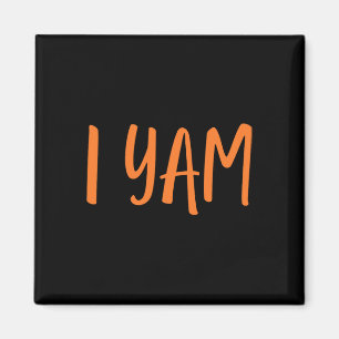 Funny I Yam Thanksgiving Couples My Sweet Potato I Magnet