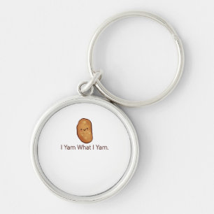 Funny I Yam What I Yam For Men, Women & Youth Key Ring