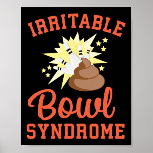 Funny Ibs Pooping Joke Irritable Bowel Syndrome Bo Poster