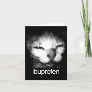 Funny Ibuprofen Cat Meme Retro Ugly Cat Face Mens Card