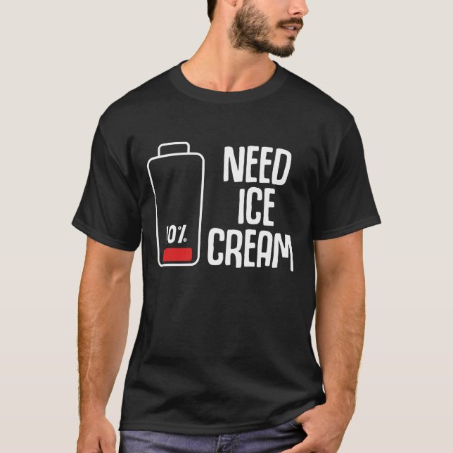 Funny Ice Cream Parlour Low Battery Humour T-Shirt (Front)