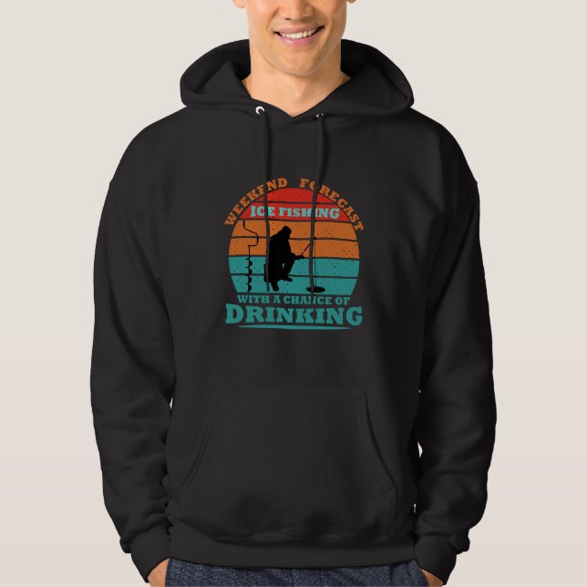 Funny ice fishing  hoodie (Front)