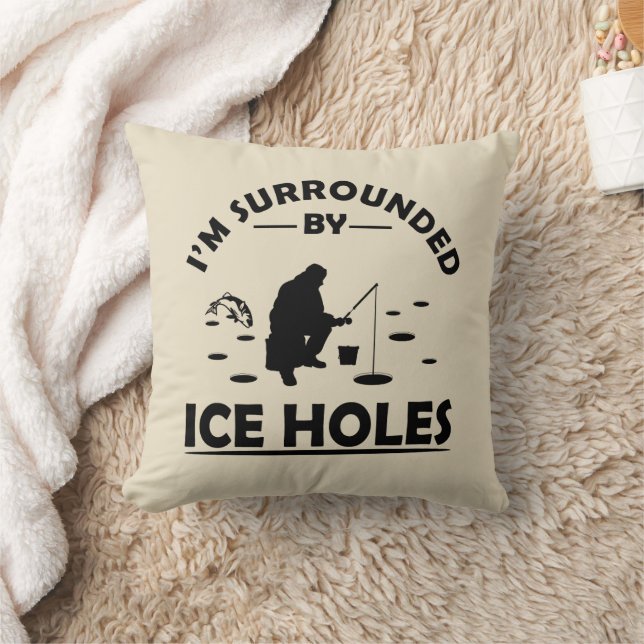 Funny ice fishing quote cushion (Blanket)
