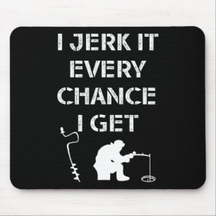 Funny Ice Fishing Quote For Frozen Lake Fisherman Mouse Mat