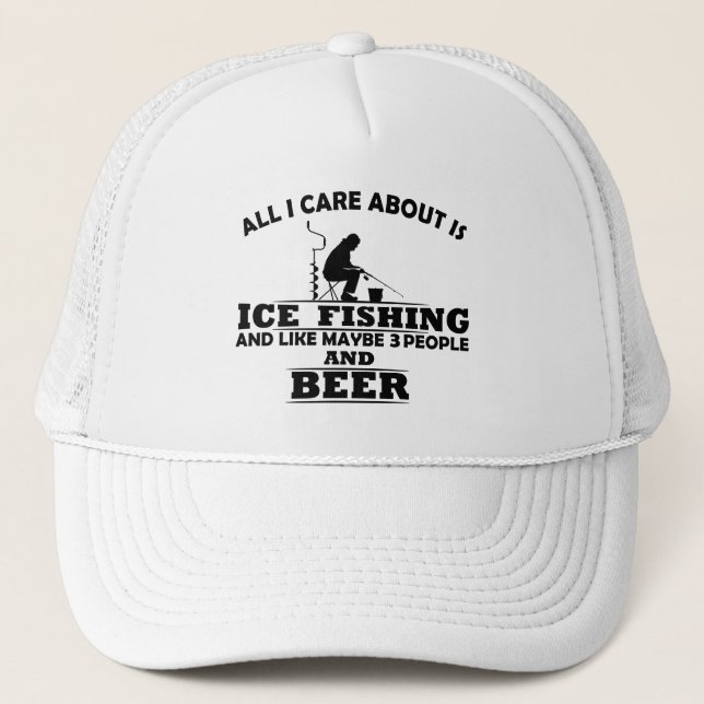 Funny Ice Fishing sayings  Trucker Hat (Front)