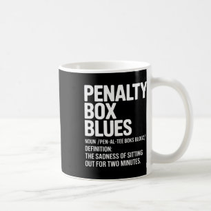 Funny Ice Hockey Definition Ice Hockey Penalty Box Coffee Mug