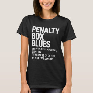 Funny Ice Hockey Definition Ice Hockey Penalty Box T-Shirt