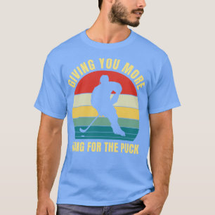 Funny Ice Hockey Forward More Bang for the Puck T-Shirt