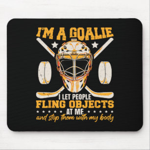 Funny Ice Hockey Goalie Saying Hockey Player Goali Mouse Mat