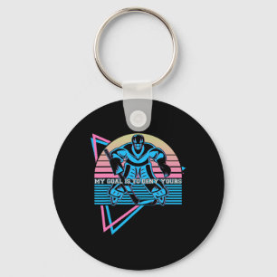 Funny Ice Hockey Keeper Goalie My Goal Is To Deny Key Ring