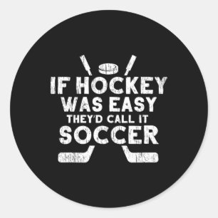 Funny Ice Hockey Player Goalie Sports Gift Men Wom Classic Round Sticker