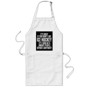 FUNNY ICE HOCKEY SAYINGS GIFT LONG APRON