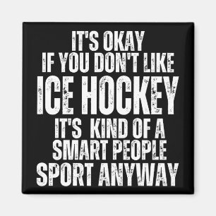 FUNNY ICE HOCKEY SAYINGS GIFT MAGNET
