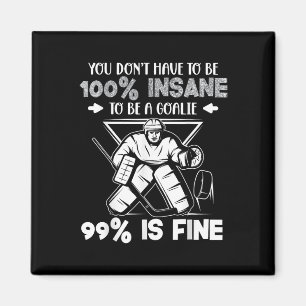 Funny Ice Iockey Goalie Saying Magnet