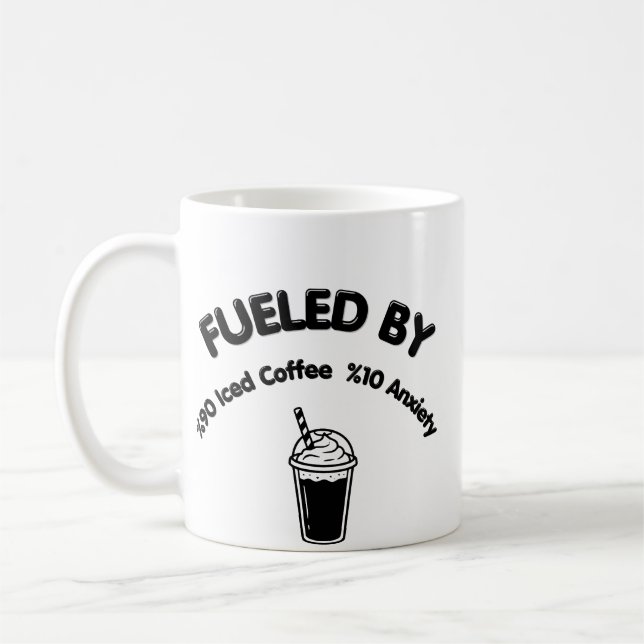 Funny Iced Coffee and Anxiety Mug - Relatable %90  (Left)