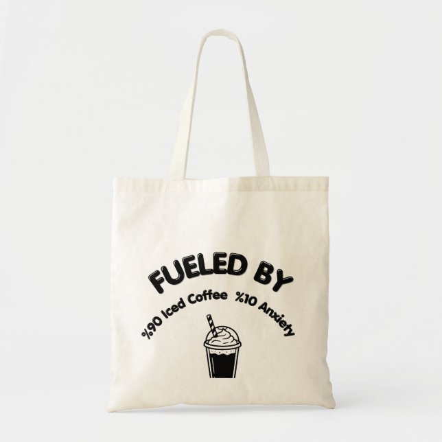 Funny Iced Coffee and Anxiety Tote Bag - Relatable (Front)