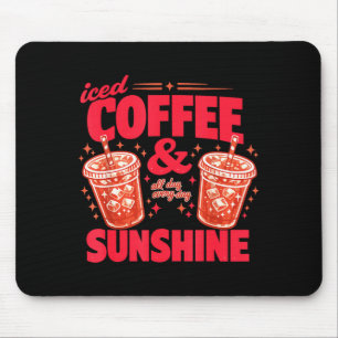 Funny iced coffee sunshine summer vibes caffeine mouse mat