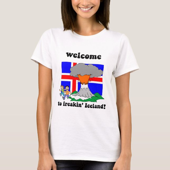 Funny Iceland volcano T-Shirt (Front)