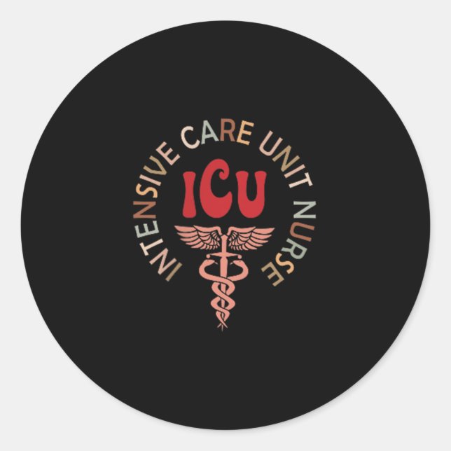 Funny Icu Nurse Intensive Care Unit Nurse Emergenc Classic Round Sticker (Front)