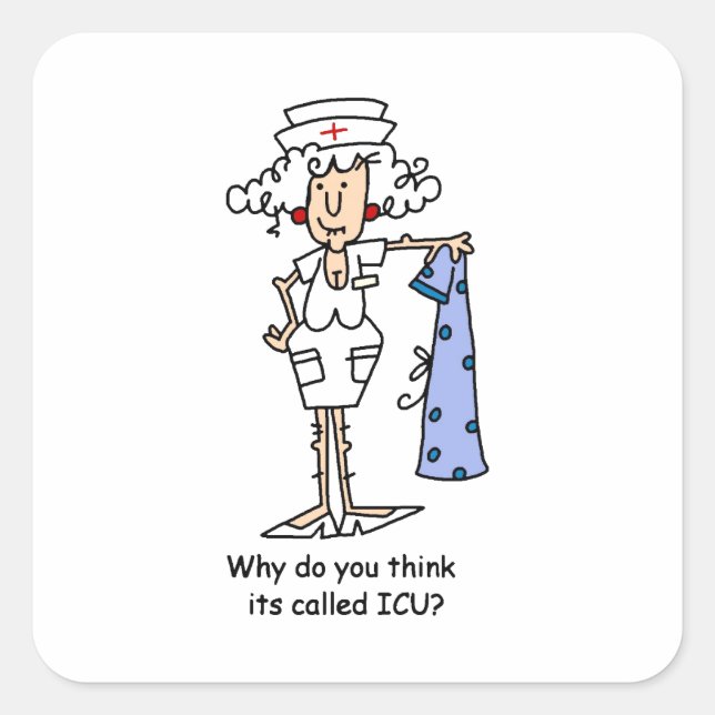 Funny ICU Nurse T-shirts and Gifts Square Sticker (Front)